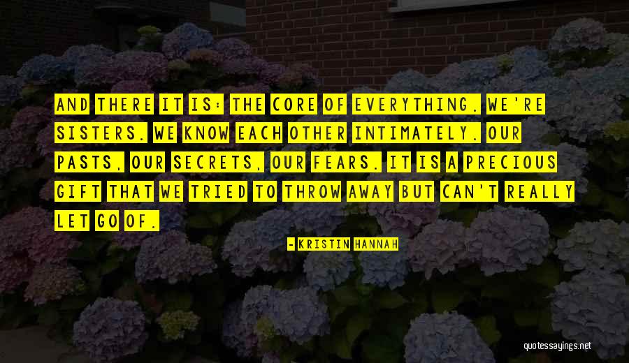 Hannah And Her Sisters Quotes By Kristin Hannah Hannah And Her Sisters Quotes By Kristin Hannah