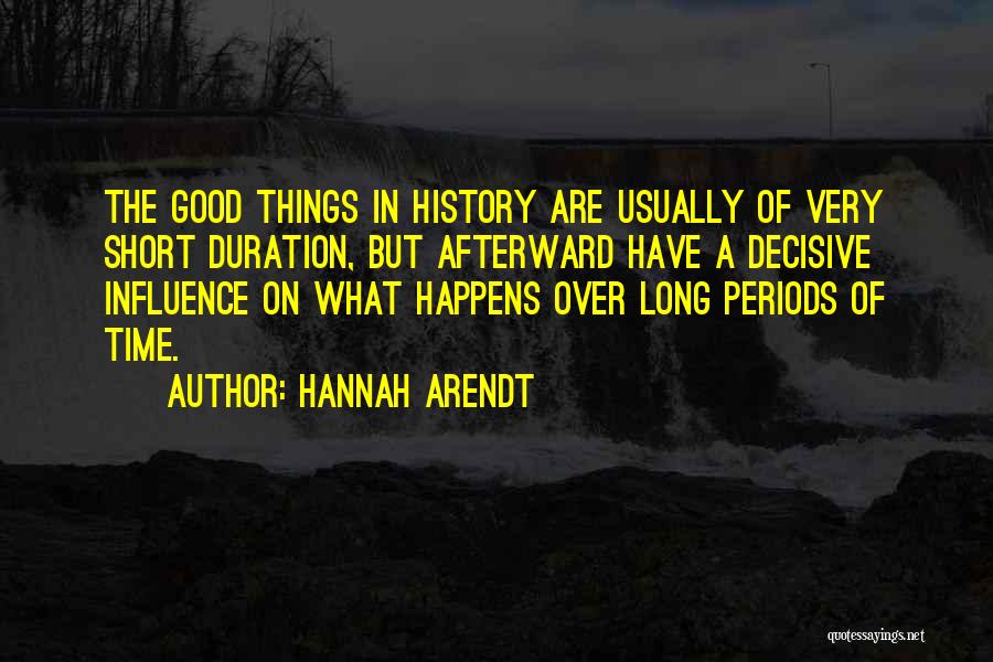 Hannah Arendt Quotes 1238886