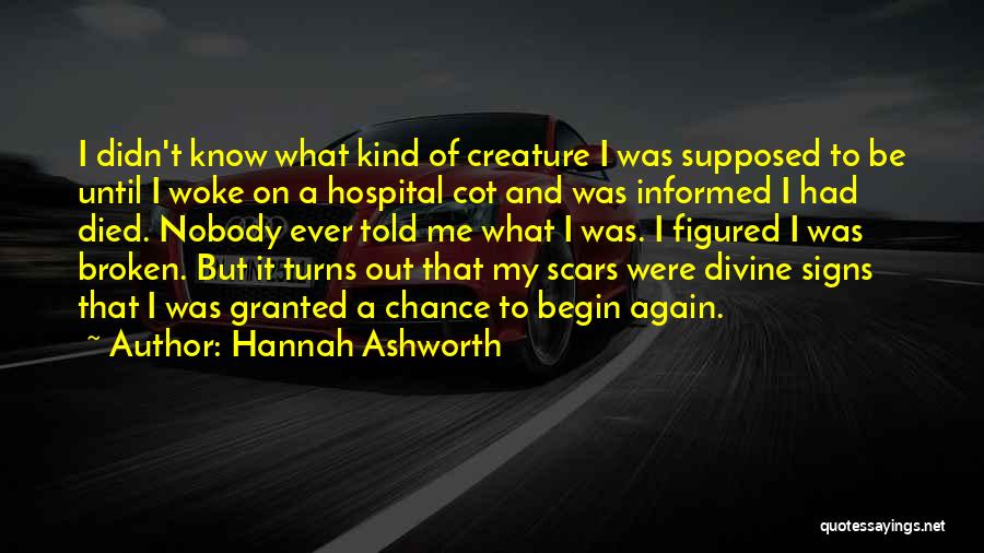 Hannah Ashworth Quotes 2168635