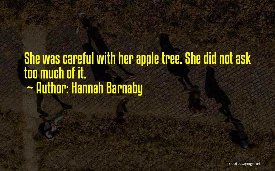 Hannah Barnaby Quotes 700867