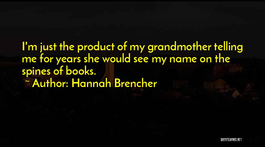 Hannah Brencher Quotes 120097