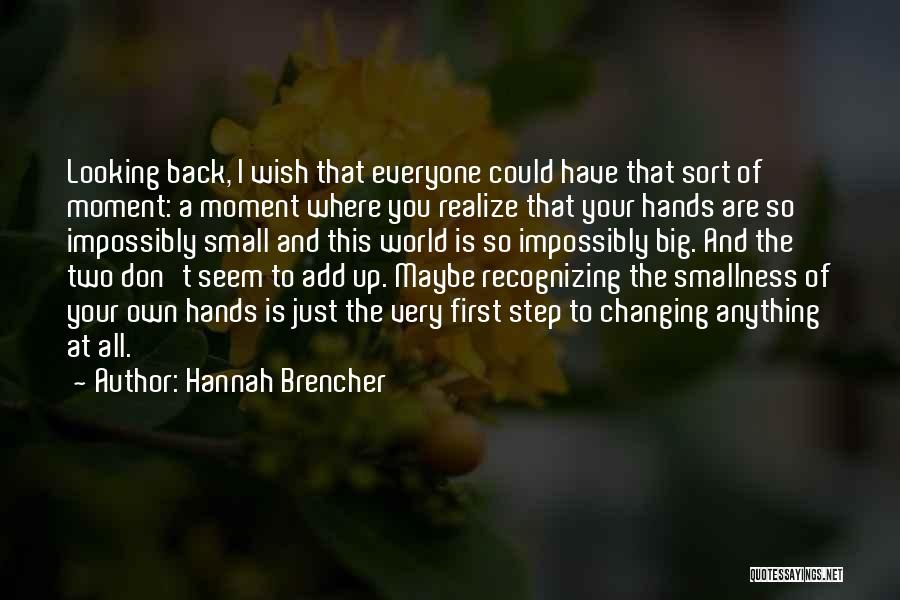 Hannah Brencher Quotes 1263974