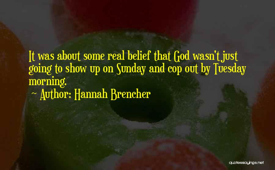 Hannah Brencher Quotes 1605187