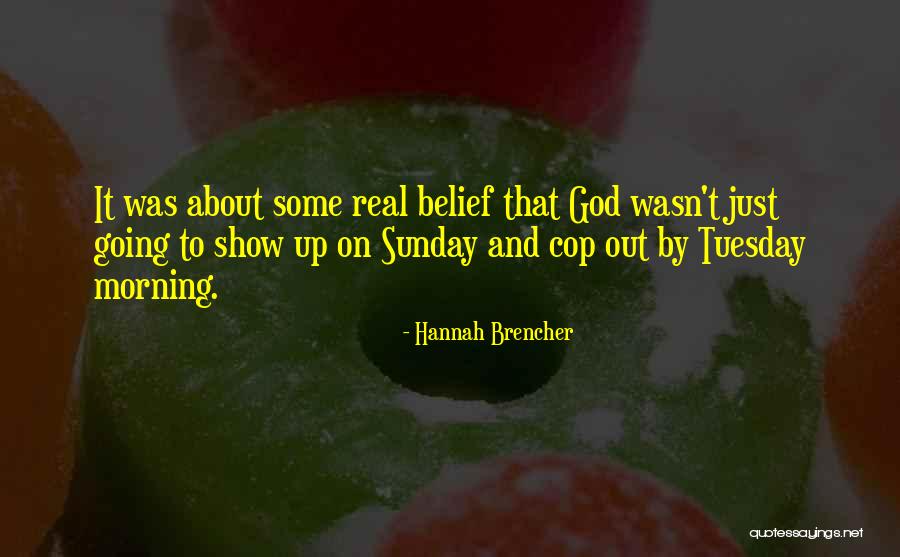 Hannah Brencher Quotes 1605187