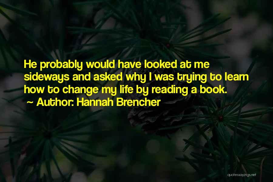 Hannah Brencher Quotes 1896225