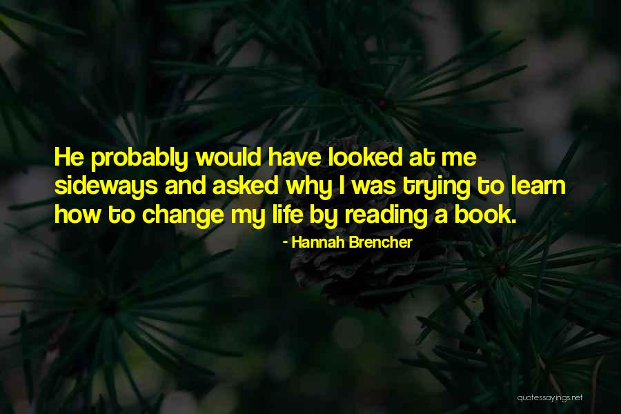 Hannah Brencher Quotes 1896225