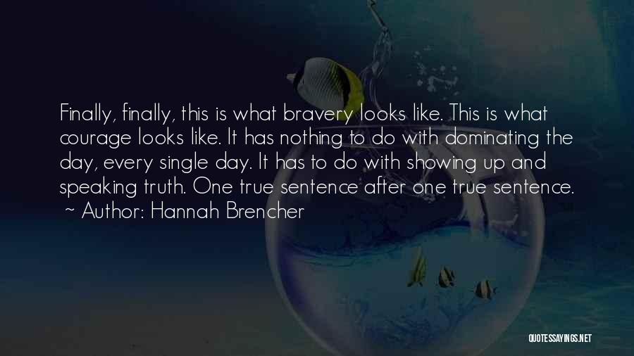 Hannah Brencher Quotes 2004802