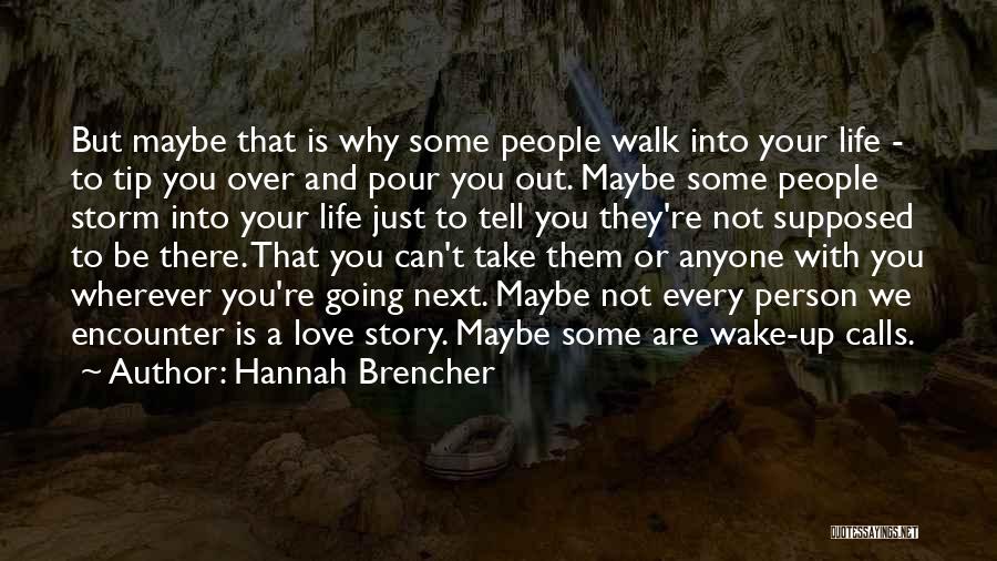 Hannah Brencher Quotes 410812