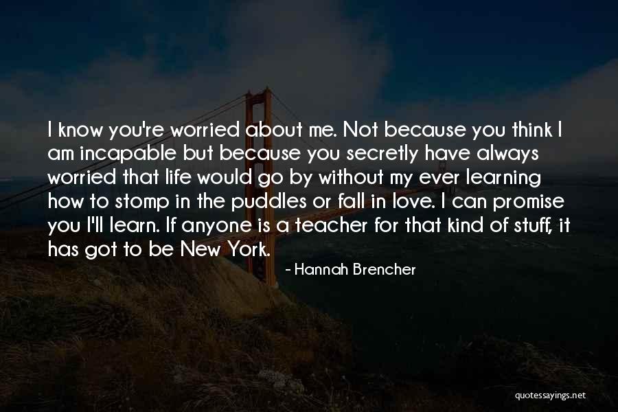 Hannah Brencher Quotes 478722