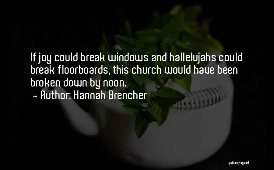 Hannah Brencher Quotes 518606