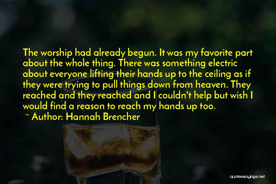 Hannah Brencher Quotes 646339