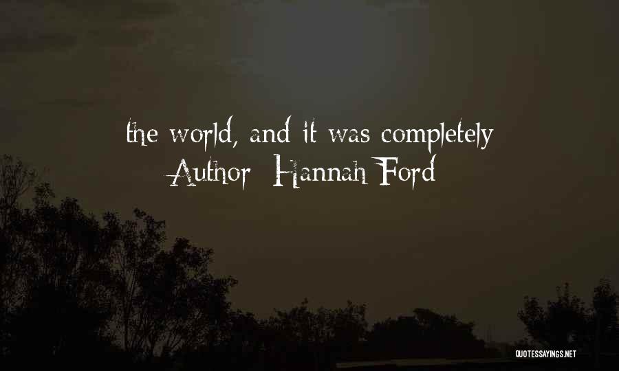 Hannah Ford Quotes 1295480