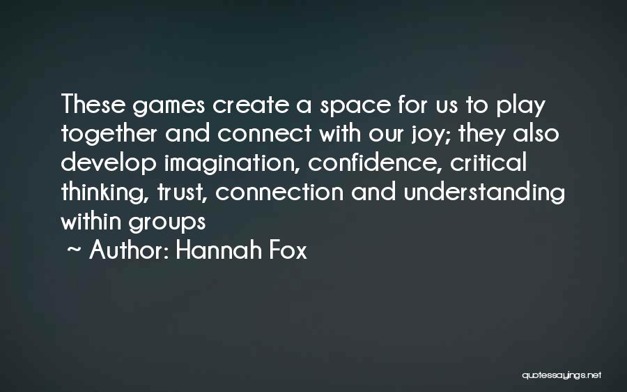Hannah Fox Quotes 1447673