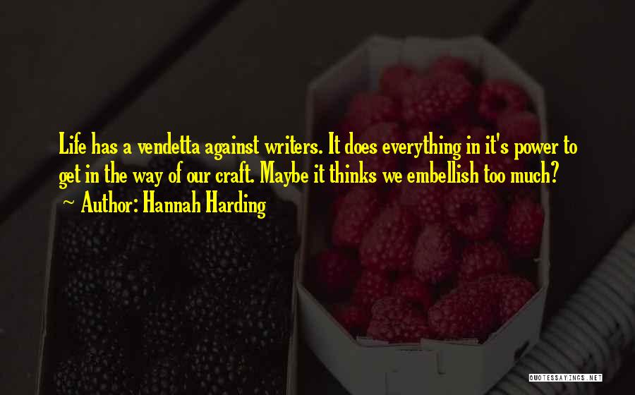 Hannah Harding Quotes 349053