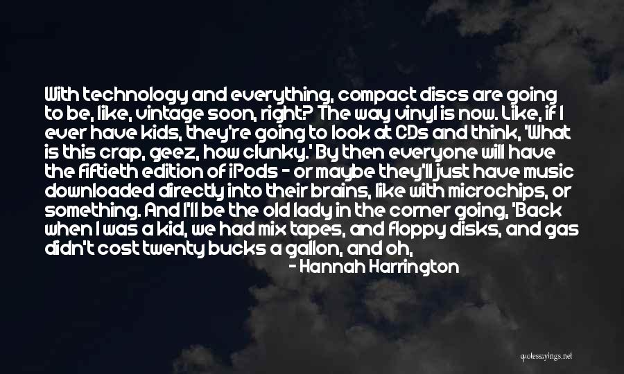 Hannah Harrington Quotes 1048583