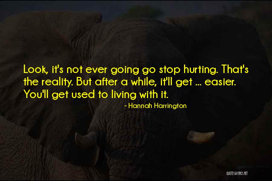 Hannah Harrington Quotes 1608012