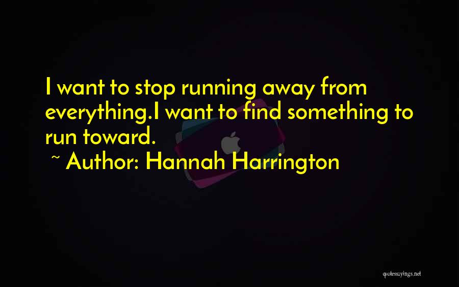 Hannah Harrington Quotes 1652754