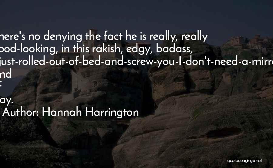 Hannah Harrington Quotes 508229