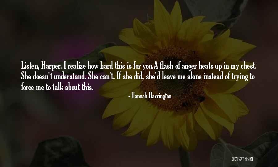 Hannah Harrington Quotes 984921