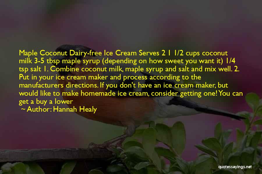 Hannah Healy Quotes 439691