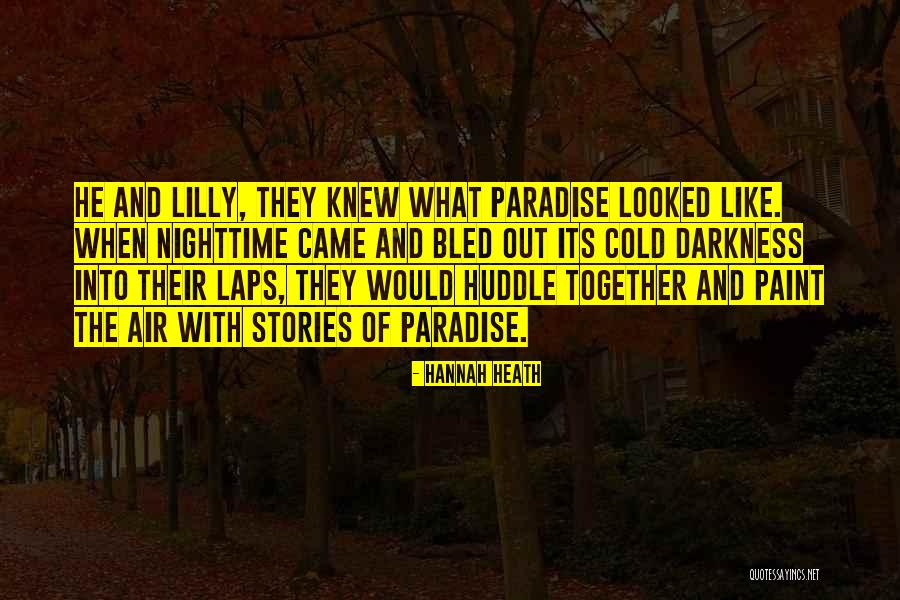 Hannah Heath Quotes 363799 Hannah Heath Quotes 363799