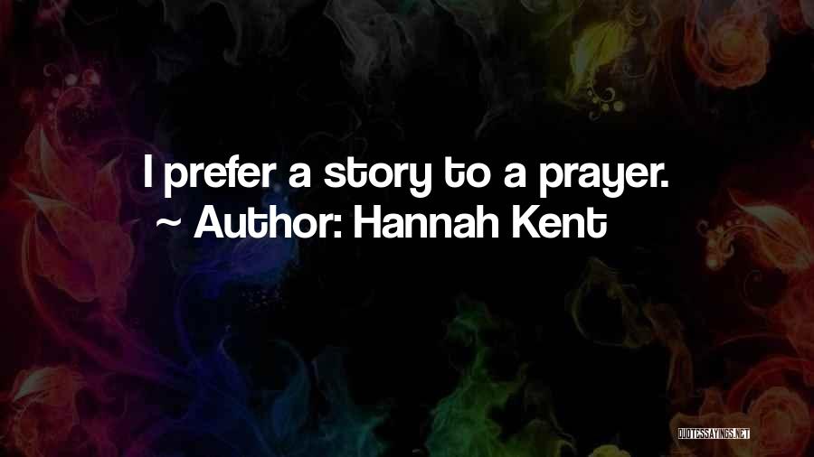 Hannah Kent Quotes 104638