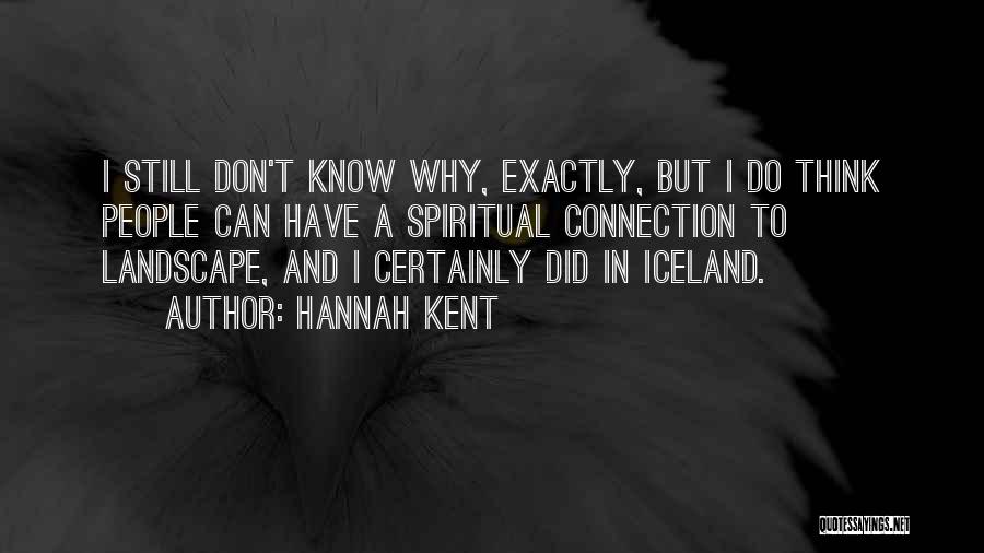 Hannah Kent Quotes 1080670