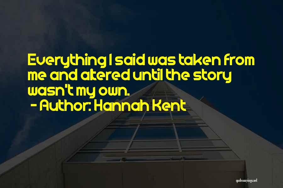 Hannah Kent Quotes 1134029