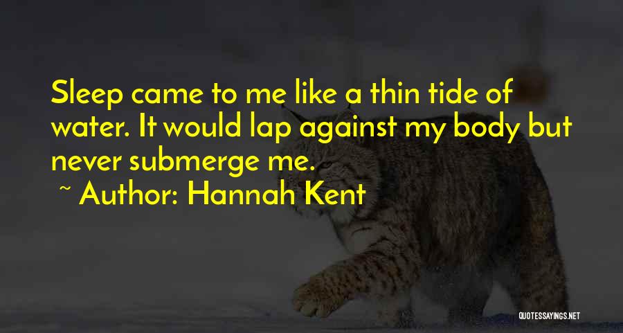 Hannah Kent Quotes 1228791