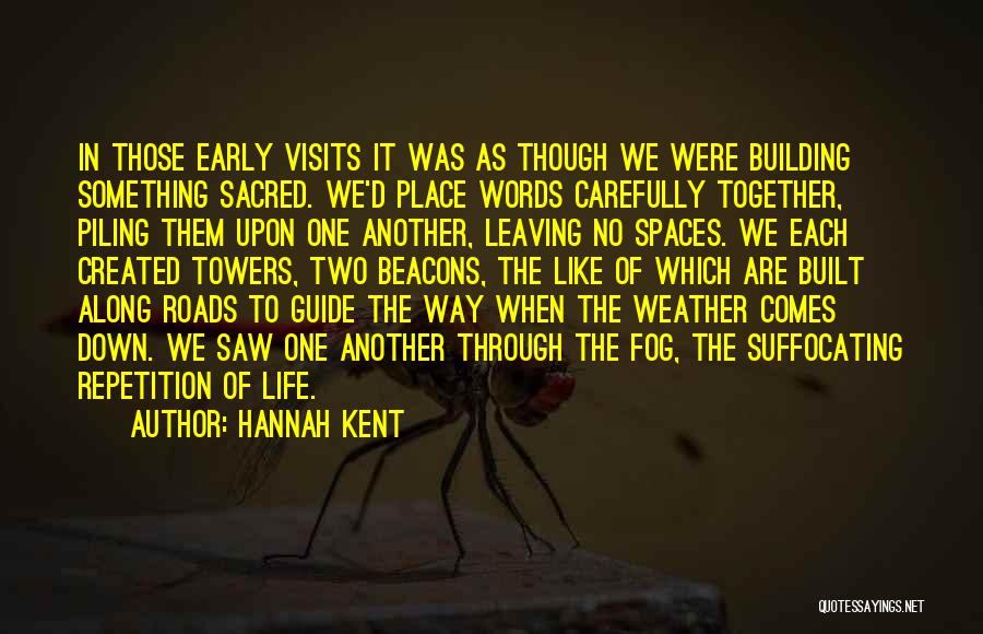 Hannah Kent Quotes 1480581