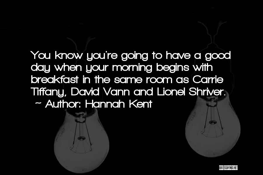 Hannah Kent Quotes 1594356