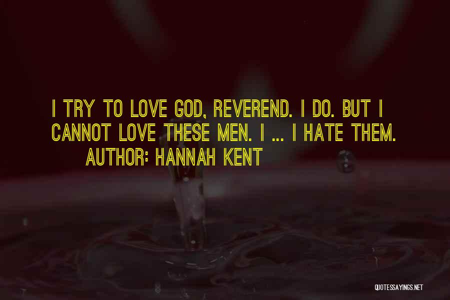 Hannah Kent Quotes 1644409