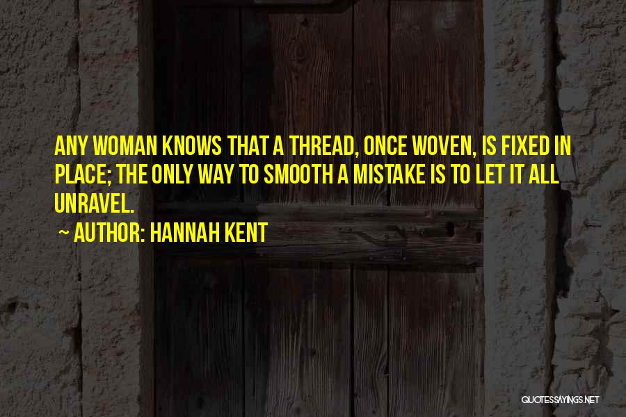 Hannah Kent Quotes 2214809