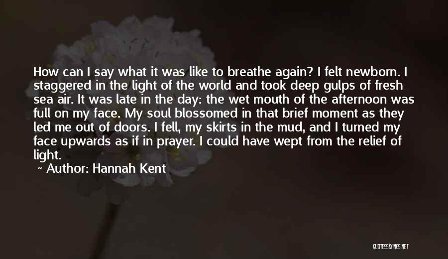 Hannah Kent Quotes 589474