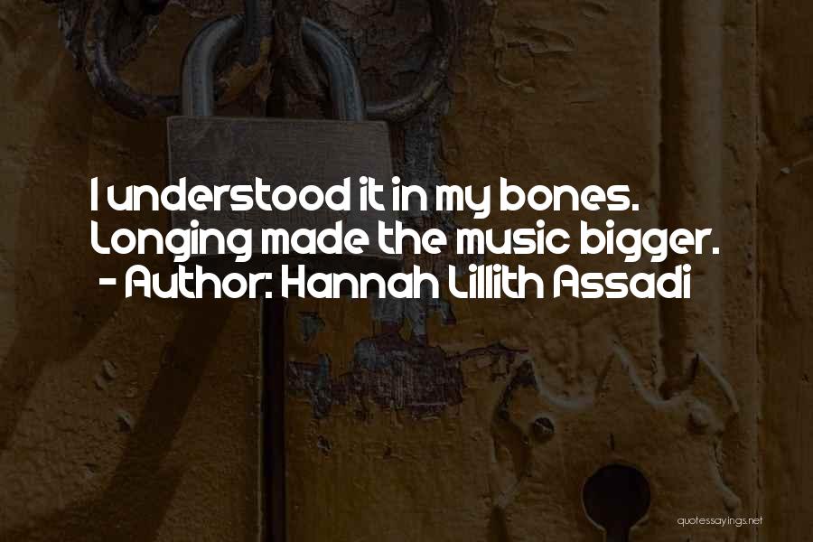 Hannah Lillith Assadi Quotes 2020421