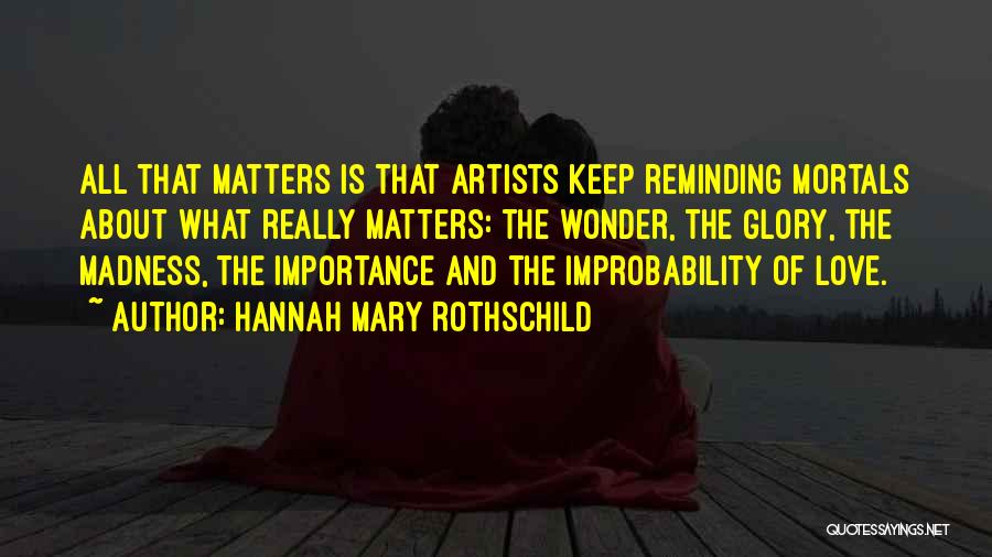 Hannah Mary Rothschild Quotes 1176312