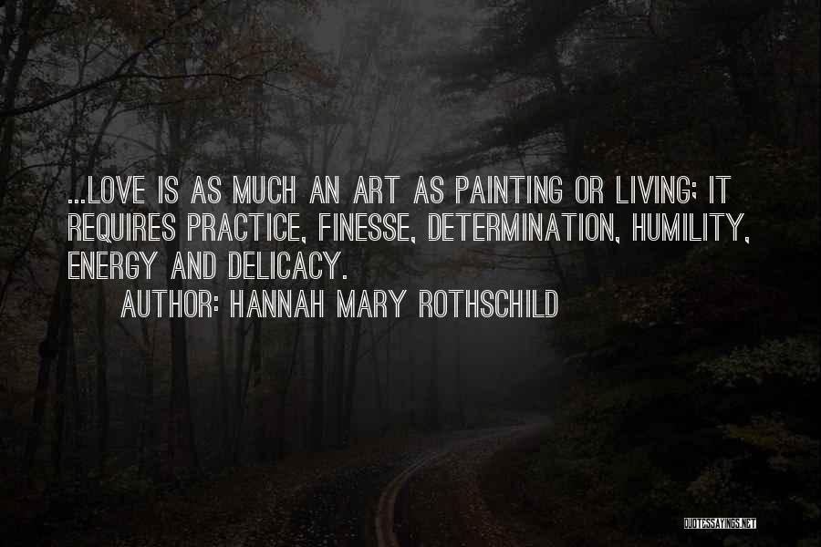 Hannah Mary Rothschild Quotes 372051