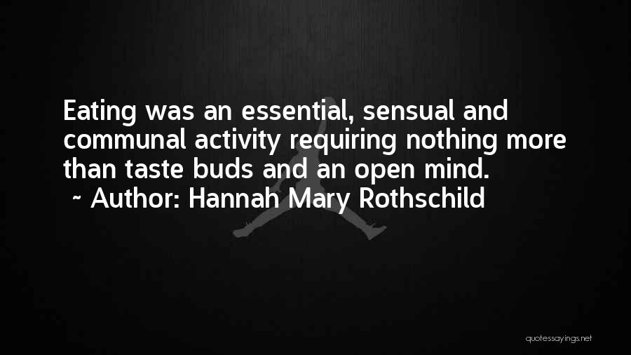 Hannah Mary Rothschild Quotes 415491