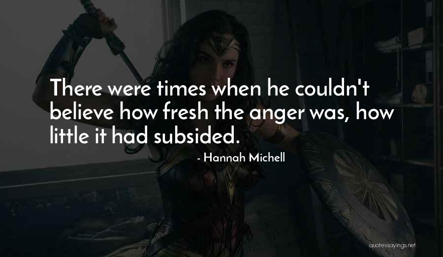 Hannah Michell Quotes 992564 Hannah Michell Quotes 992564