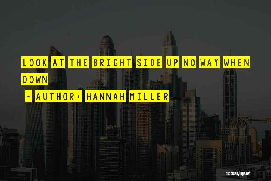 Hannah Miller Quotes 1592183