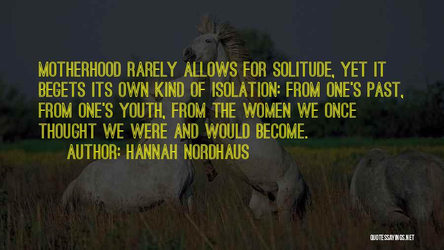 Hannah Nordhaus Quotes 1590255