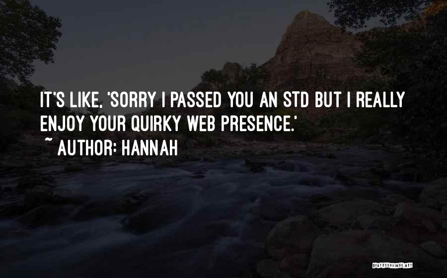 Hannah Quotes 1068151