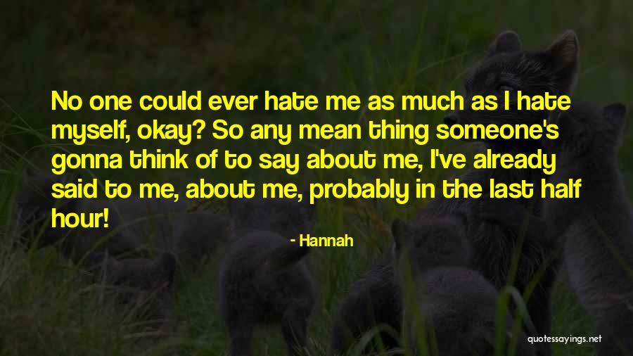 Hannah Quotes 1204454