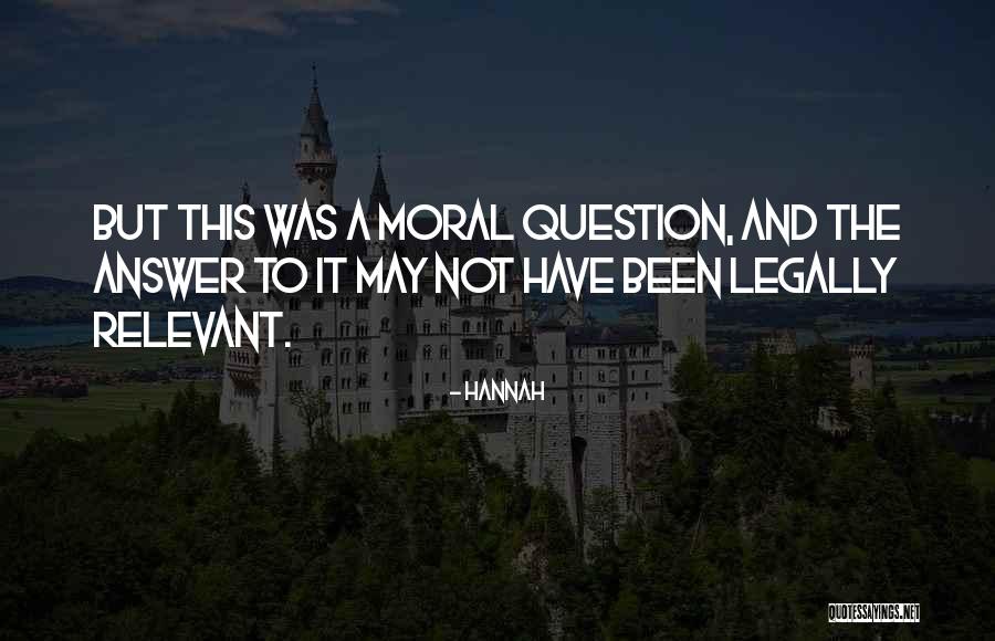 Hannah Quotes 531729 Hannah Quotes 531729