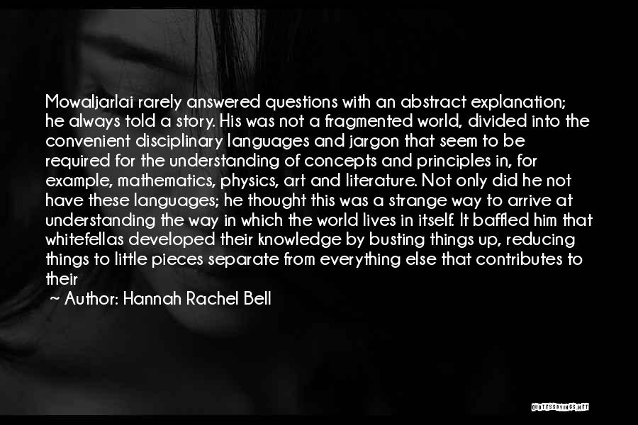 Hannah Rachel Bell Quotes 1336799