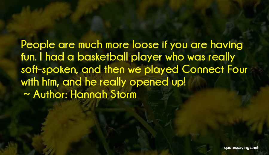 Hannah Storm Quotes 1079699