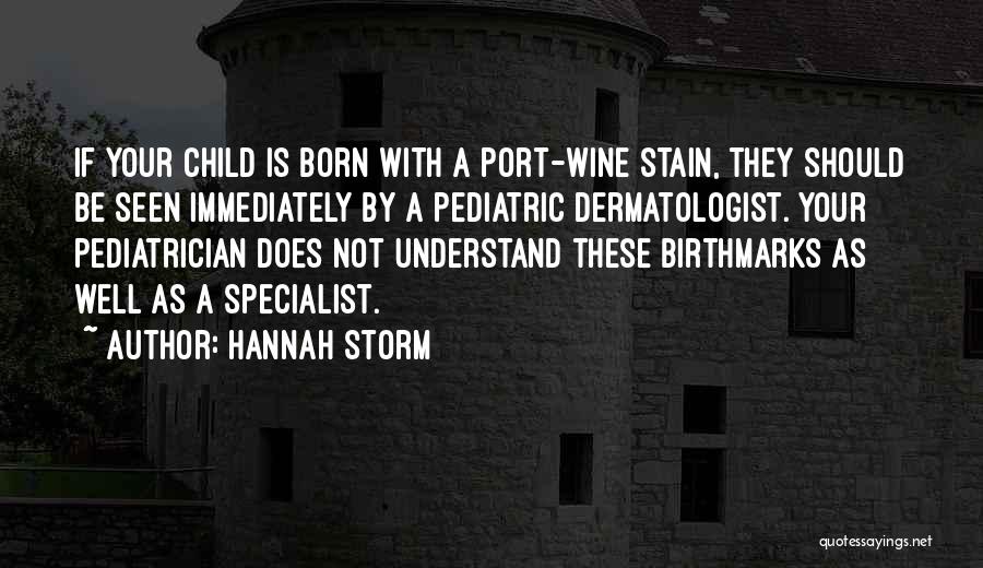 Hannah Storm Quotes 1585060