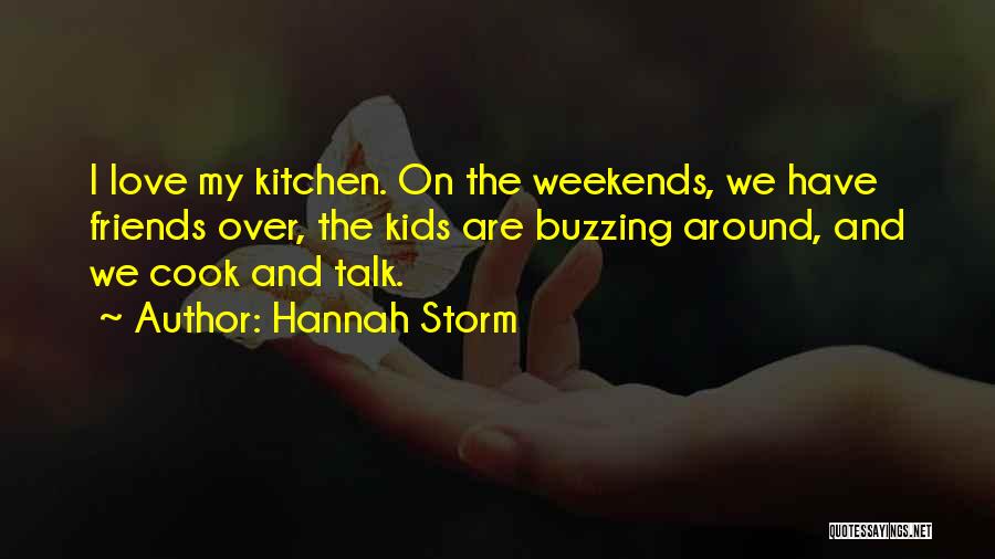 Hannah Storm Quotes 750087