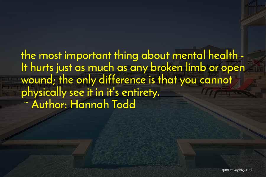 Hannah Todd Quotes 2196471
