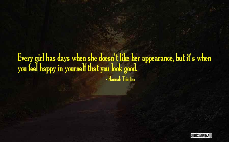 Hannah Tointon Quotes 833230 Hannah Tointon Quotes 833230